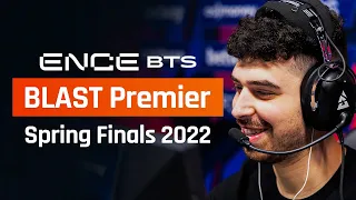 ENCE Behind the Scenes - BLAST Premier Spring Final 2022