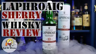 Laphroaig 10 Sherry Oak Finish Islay Single Malt Whisky Review