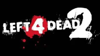 Left 4 Dead 2 Soundtrack: (The End) (Level Ending)