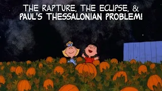 Rapture, Eclipse, & Paul's Thessalonian Problem