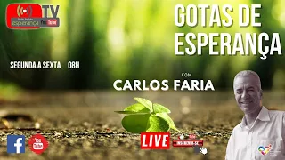 Gotas de Esperança com Carlos Faria