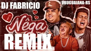 TARCISIO - NEGA -REMIX- DJ FABRICIO - URUGUAIANA - RS