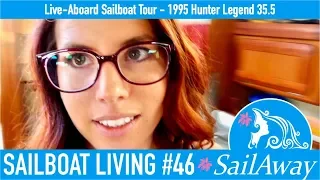 SailAway 46 | Live-Aboard Sailboat Tour - Hunter Legend 35.5 | Sailboat Living Sailing Vlog