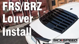 Sickspeed Louver Installation Video for FRS/BRZ