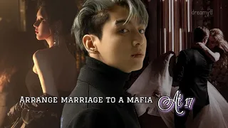 jungkook arrange marriage to a mafia at 17 || jungkook ff