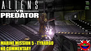 Aliens Versus Predator Classic 2000 - Marine Mission 5: Tyrargo - 4K No Commentary