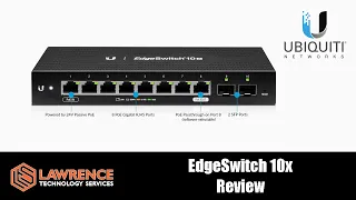 Ubiquiti EdgeSwitch 10X, 10-Port Gigabit Switch with Poe Passthrough ES-10X Review
