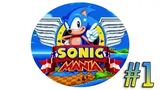 Прохождение Sonic Mania #1