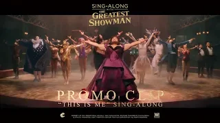 The Greatest Showman ['This Is Me' Sing-Along Clip in HD (1080p)]