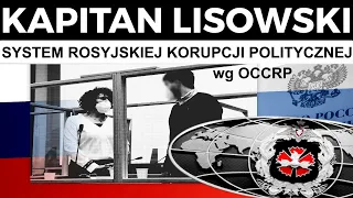 System rosyjskiej korupcji politycznej wg OCCRP. 🇵🇱 KAPITAN LISOWSKI
