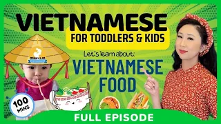Ep 4 Mommy & Me Vietnamese - Learn Vietnamese Food Vocabulary for Babies Toddlers Kids