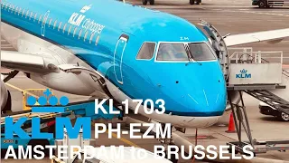 KLM KL1703  PH-EZM Embraer E190STD From Amsterdam to Brussels #klmroyaldutchairlines