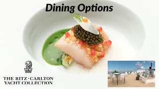 Ritz Carlton Yacht Collection Dining Experiences