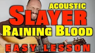 How to play Slayer -Raining Blood Acoustic Guitar