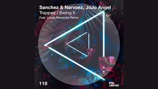 Sanchez & Narvaez, Jojo Angel- 'Trapped' - VIVa LTD