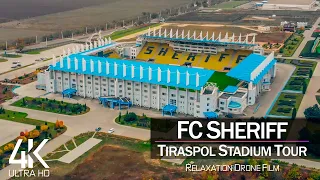 【4K】🇲🇩 Sheriff Stadium from Above 🔥 FC SHERIFF TIRASPOL 2021 🔥 Cinematic Wolf Aerial™ Drone Film