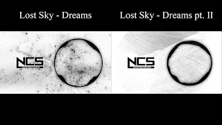 Lost Sky - Dreams x Lost Sky - Dreams pt. II (ft. Sara Skinner) [NCS Release] [Mashup]