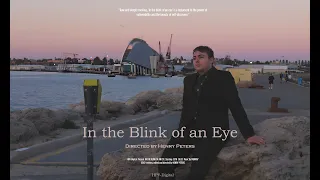 In the Blink of an Eye | a poetic short film