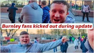 Burnley fans kicked out while doing an Anfield Road Expansion Update.