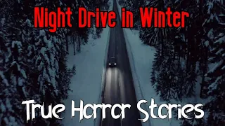 3 True Winter Night Drive Horror Stories