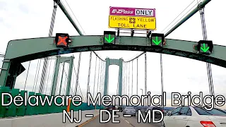 🌉Delaware Memorial Bridge Crossing- NJ-DE-MD