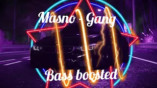 Masno - Gang (Bass Boosted) Opis