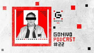 Gonivo Podcast 022 by Roman Crash