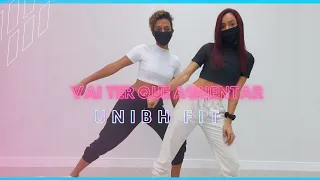 Vai Ter Que Aguentar - MC Don Juan part. Maiara e Maraísa | UnibhFit TV - Coreografia - Dance Vídeo