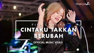 Fira Cantika - Cintaku Takkan Berubah (Official Music Video)