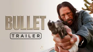 Bullet | Tráiler