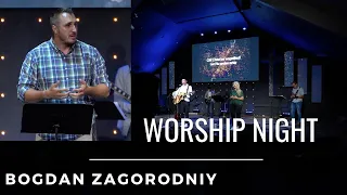 Worship Night | Bogdan Zagorodniy