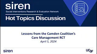 Lessons from the Camden Coalition's Care Management RCT