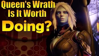 Destiny - Is The Queen's Wrath Worth Doing!