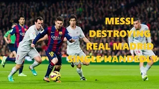 5 TIMES MESSI DESTROYED REAL MADRID TEAM ALONE