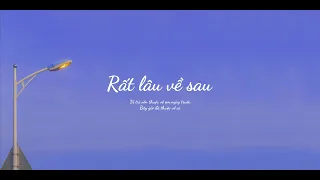 [Vietsub] Rất Lâu Về Sau - cici_ | 很久之后 – cici_