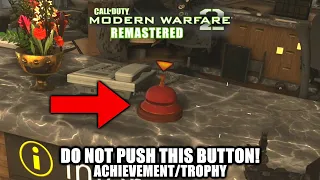 Call of Duty Modern Warfare 2 Remastered - Do NOT push this button Achievement/Trophy