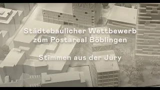 Städtebaulicher Wettbewerb zum Postareal Böblingen: Stimmen aus der Jury