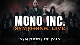 MONO INC. - Symphony Of Pain (Symphonic Live)