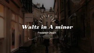 Waltz in A minor | Frederic Chopin [piano]