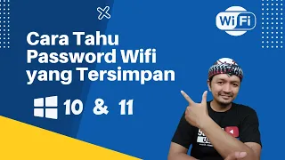 CARA MENGETAHUI PASSWORD WIFI YANG TERSIMPAN DI WINDOWS 10 DAN WINDOWS 11