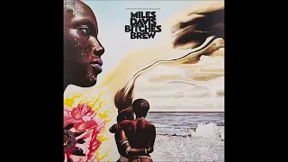 Miles Davis - Bitches Brew [HQ FULL ALBUM + Bonus]