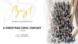 A CHRISTMAS CAROL FANTASY - Banda Sinfónica de Arroyo (BSA)