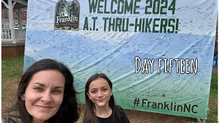 Day Fifteen | Appalachian Trail Thru Hike 2024 | Nearo into Franklin! #appalachiantrail #explore