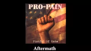 Pro Pain ~ Fistful Of Hate (FULL ALBUM) 2004