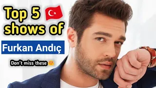 Top 5 Turkish Dramas of Furkan Andıc dubbed in Hindi/urdu | turkish drama with english subtitles