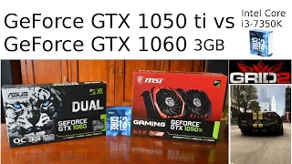 GeForce GTX 1050 ti vs GeForce GTX 1060 -- Intel Core i3-7350K Overclocked -- Grid 2 Benchmark