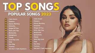 Best Songs 2023 - Selena Gomez, Miley Cyrus, Justin bieber, Maroon 5, Rihanna, Ed Sheeran, Adele 🎶