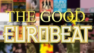 The GOOD Eurobeat (Eurobeat Mix) Volume 1