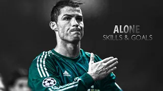 Cristiano Ronaldo•Alan Walker- Alone PT.II•Skills And Goals