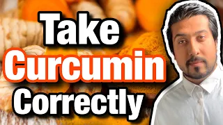How to Take Curcumin | Watch BEFORE Taking Curcumin | Curcumin Benefits